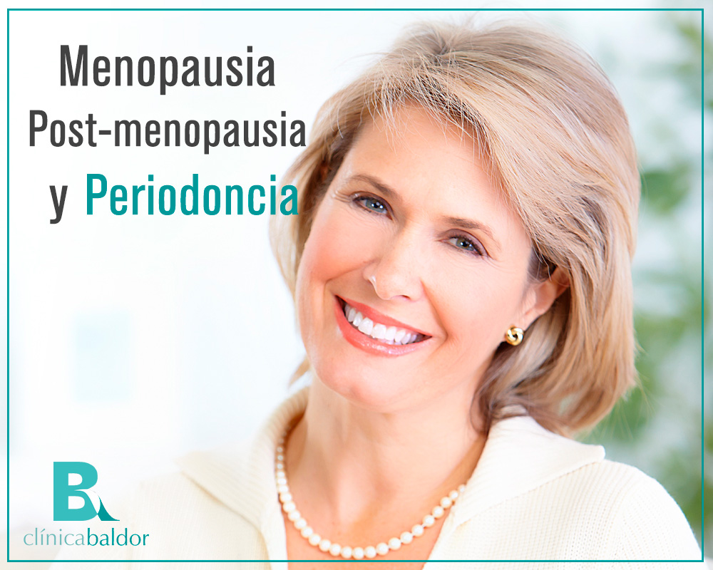 La enfermedad periodontal Menopausia-y-postmenopausia